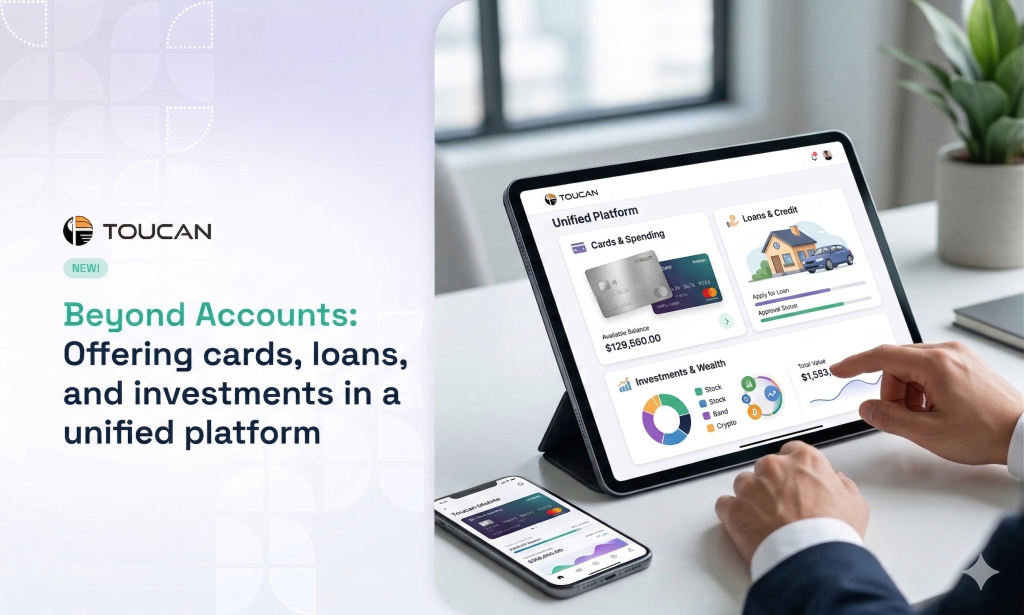 Beyond Accounts: Offering cards, loans, and investments in a unified platform